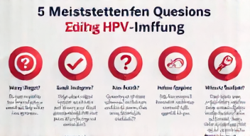 Die 5 meistgestellten Fragen (FAQ) zu HPV-Impfung